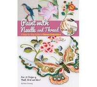 Shuang Qiao Qiao, Shuang Paint with Needle and Thread (Tascabile)