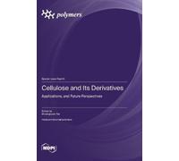 Shuangquan Yao Cellulose and Its Derivatives (Copertina rigida)