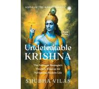 Shubha Vilas Icons of the Mahabharata Book 1: Undefeatable Krishna (Tascabile)