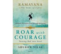 Shubha Vilas Ramayana: The Game of Life Roar with Courage (Tascabile)