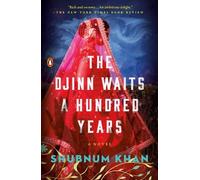 Shubnum Khan The Djinn Waits a Hundred Years (Tascabile)