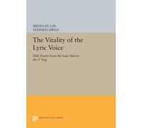 Shuen-fu Lin The Vitality of the Lyric Voice (Tascabile)