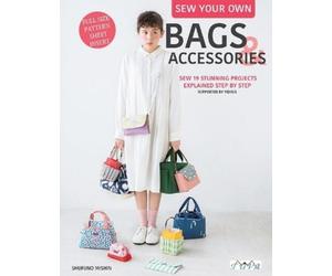 Shufuno Mishin Mishin Sew Your Own Bags and Accessories (Tascabile)