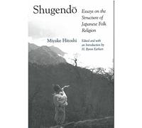 Shugendo: Essays on the Structure of Japanese Folk Religion: 32