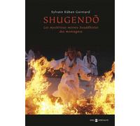 Shugendo: Les mystérieux moines bouddhistes des montagnes-Guintard, Sylvain-Cope