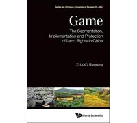 Shuguang Zhang Game: The Segmentation, Implementation And Pro (Copertina rigida)
