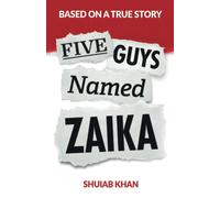 Shuiab Khan Five Guys Named Zaika (Tascabile)