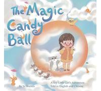 Shuixin Ye The Magic Candy Ball (Copertina rigida)