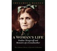 Shulamit Magnus A Woman's Life (Copertina rigida)
