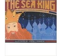 Shulanth Oppenheim Jane Yolen The Sea King (Copertina rigida)