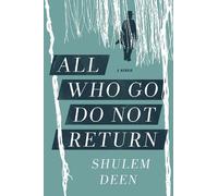Shulem Deen All Who Go Do Not Return (Tascabile)