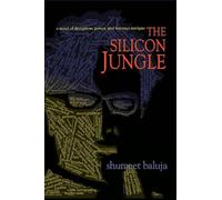 Shumeet Baluja The Silicon Jungle (Tascabile)
