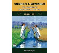 Shumet Sishagne Unionists and Separatists (Tascabile)