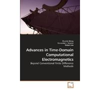Shumin Wang Fernando Advances in Time-Domain Computational Electrom (Tascabile)