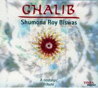 Shumona Roy Biswas - Ghalib - A Nostalgic Tribute