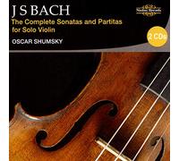 Oscar Shumsky J. S. Bach: The Complete Sonatas and Partitas for Solo Violin (CD)