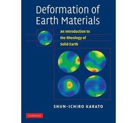 Shun-ichiro Karato Deformation of Earth Materials (Tascabile)