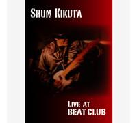 Shun Kikuta Live at Beat Club
