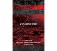 Shun Medoruma In the Woods of Memory (Tascabile)