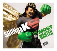 Shunda K The Most Wanted Explicit Lyrics (CD)