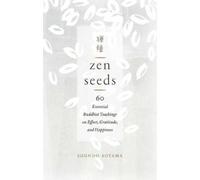 Shundo Aoyama Zen Seeds (Tascabile)