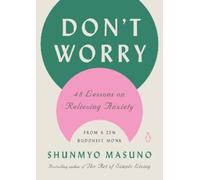 Shunmyo Masuno Don't Worry (Copertina rigida)