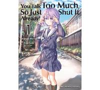 Shunpei Morita You Talk Too Much, So Just Shut It Already Volume 1 (Tascabile)