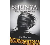 SHUNYA: The Shadow Within