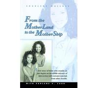 Shurlene B. Wallace Earlene V. C From the Motherland to the Mothers (Tascabile)