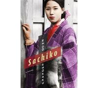 Shūsaku Endō Sachiko (Copertina rigida) Weatherhead Books on Asia