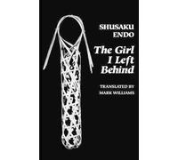 Shusaku Endo The Girl I Left Behind (Tascabile)