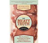 Shushana Castle Amy-Lee Goodman The Meaty Truth (Tascabile)