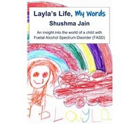 Shushma Jain Layla's Life, My Words (Tascabile)