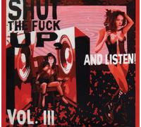 Shut the Fuck Up & Listen - Shut the Fuck Up & Listen