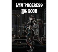 SHUT UP AND LIFT: Gym Progress Log Book