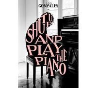 Shut Up And Play Piano (DVD) Chilly Gonzales
