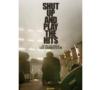 Shut Up and Play The Hits