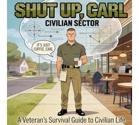 SHUT UP, CARL: CIVILIAN SECTOR