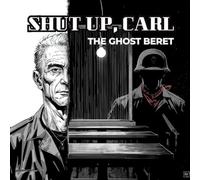 SHUT UP, CARL: THE GHOST BERET