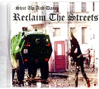 Shut Up and Dance Reclaim the Streets (CD)