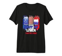 Shut Up Liver You Are Fine Beer Drinking 4th of July Maglietta Premium