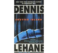 Shutter island: A Novel