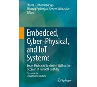 Shuvra S. Bhattachary Embedded, Cyber-Physical, and IoT Syste (Copertina rigida)