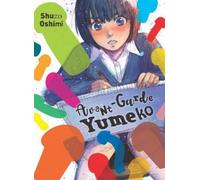 Shuzo Oshimi Avant-garde Yumeko (Tascabile)