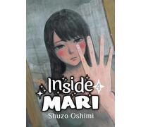 Shuzo Oshimi Inside Mari, Volume 4 (Tascabile) Inside Mari