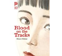 Shuzo Oshimi Jan-Christoph Müller Blood on the Tracks 12 (Tascabile)
