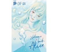 Shuzo Oshimi Martin Gericke Welcome Back, Alice 4 (Tascabile)