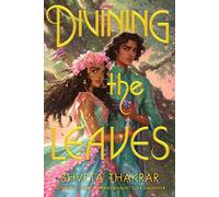 Shveta Thakrar Divining the Leaves (Copertina rigida)