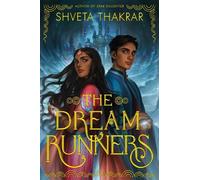 Shveta Thakrar The Dream Runners (Tascabile)