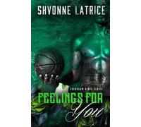 Shvonne Latrice Feelings For You (Tascabile)